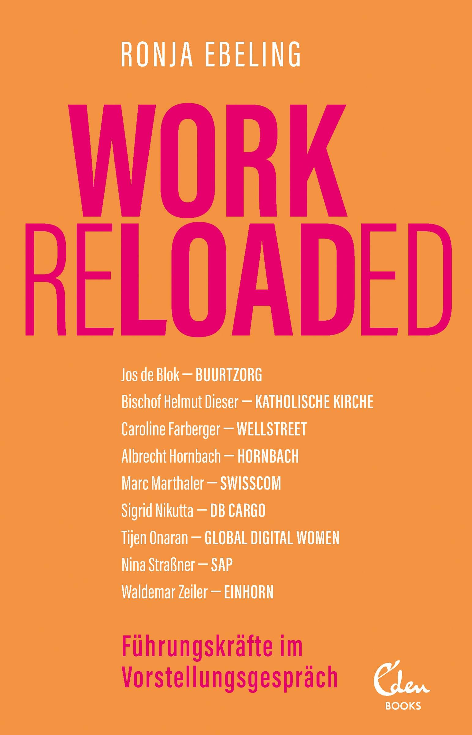 Buchcover „Work Reloaded – Führungskräfte im Vorstellungsgespräch“ von Ronja Ebeling