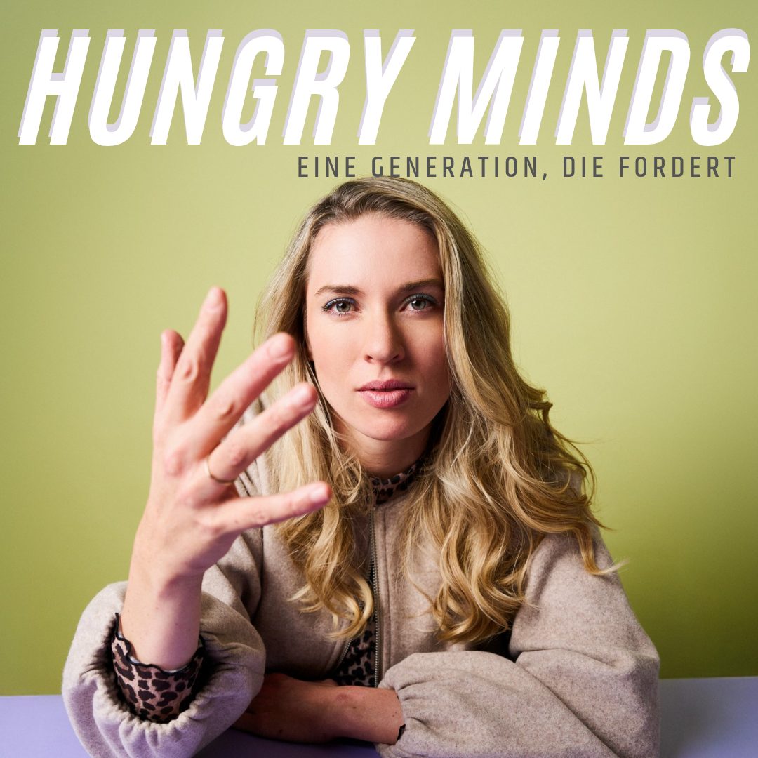 Cover des Podcasts HUNGRY MINDS mit Ronja Ebeling